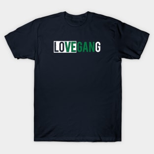 Vegan/Love Gang T-Shirt